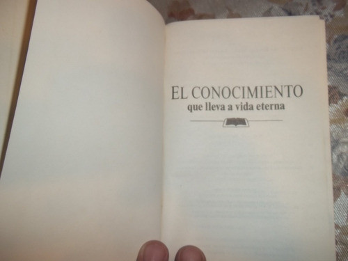 El Conocimiento Que Lleva A Vida Eterna 1