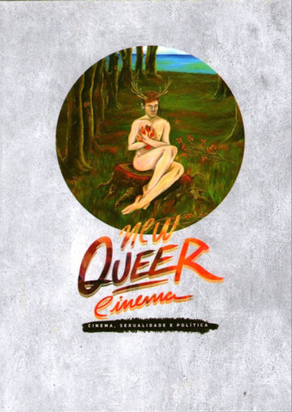 New Queer Cinema. Cinema, Sexualidade E Política 0