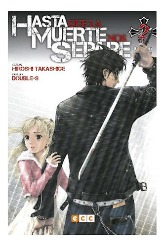 Hasta Que La Muerte Nos Separe Núm. 02 (de 13) - Hiroshi Tak 0