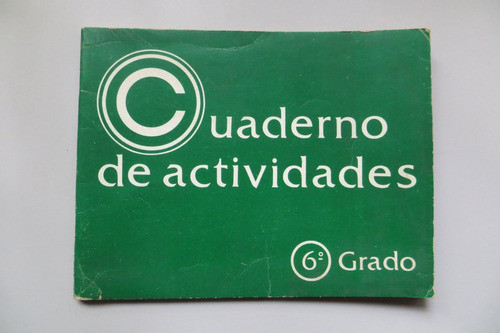 Cuaderno De Actividades 6to Grado Ed Didakta 1981 0