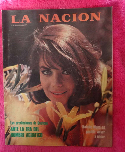 Revista La Nacion 1973 Jacques Cousteau Falu Natali Wood 0