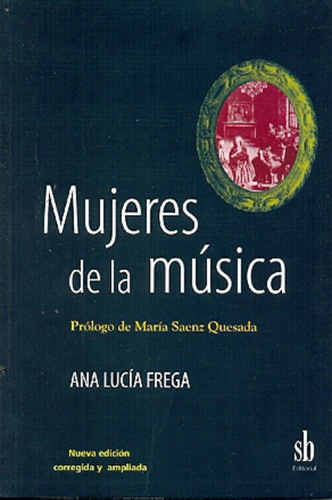 Mujeres De La Música - Frega, Sáenz Quesada 0
