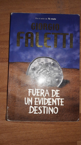 Fuera De Un Evidente Destino 0
