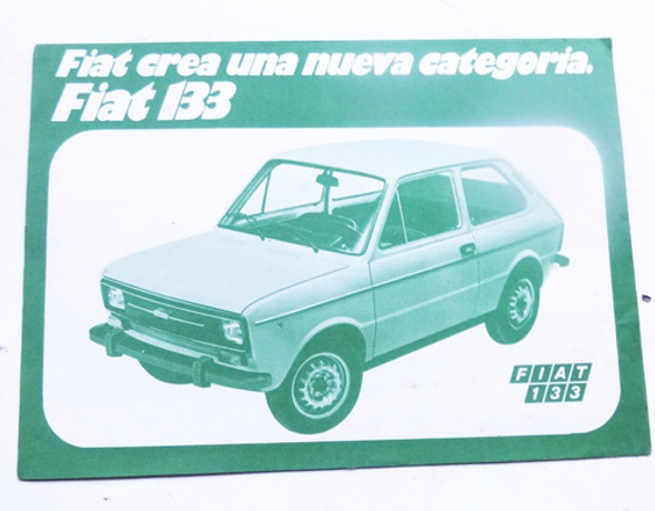 Folleto Fiat 133 Antiguo No Manual Original Insignia 128 0