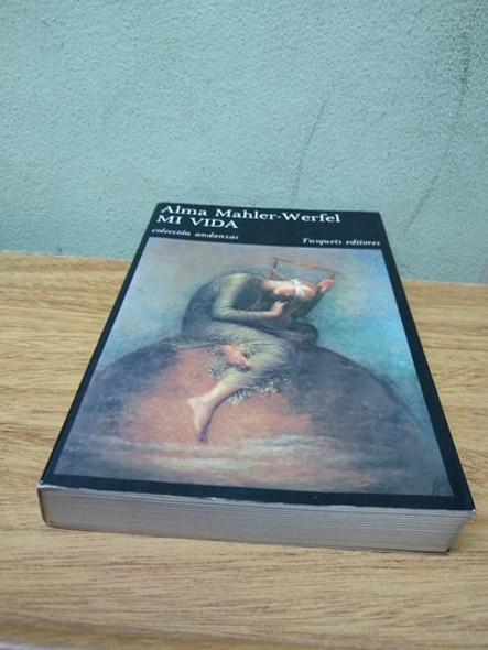 Libro:  Mi Vida  Autora: Alma Mahler-werfel Año: 1986 1