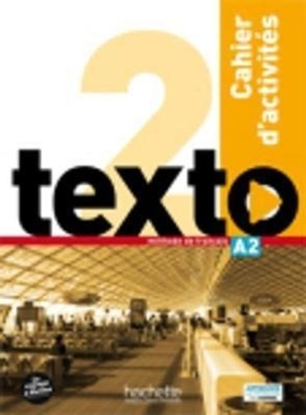 Texto 2 - Cahier D Activites   Cd Audio--hachette 0