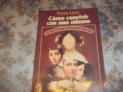 Como Convivir Con Uno Mismo - Vivian Loew 0