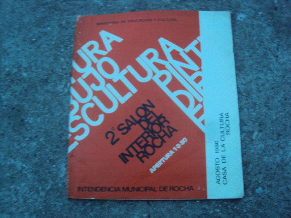 Catalogo 2° Salon Interior Rocha 1980 Escultura Pintura Arte 0