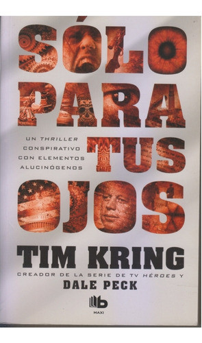 Solo Para Tus Ojos. Tim Kring. Centro/congreso. 0