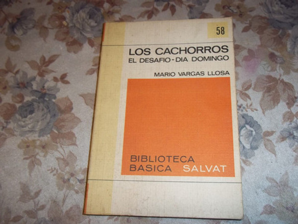 Los Cachorros - El Desafio - Dia Domingo- Mario Vargas Llosa 0 Los Cachorros - El Desafio - Dia Domingo- Mario Vargas Llosa 0