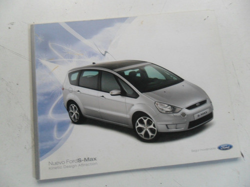 Folleto Catalogo Ford S Max 2008 Kinetic Design No Es Manual 0