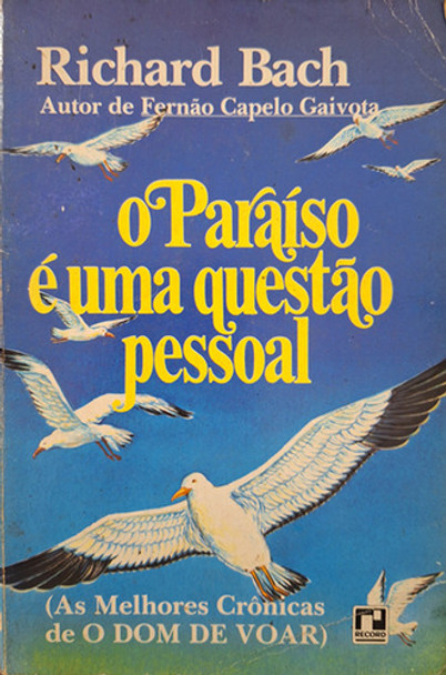 O Paraíso É Uma Questão Pessoal De Richard Bach Pela Reco... 0 O Paraíso É Uma Questão Pessoal De Richard Bach Pela Reco... 0