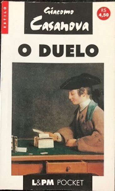 O Duelo De Giacomo Casanova Pela L&pm Pocket (1997) 0