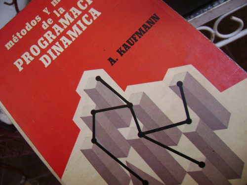 Metodos Y Modelos De La Programacion Dinamica. Kaufmann 0