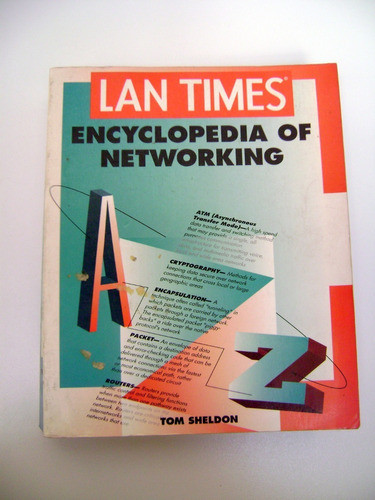 Lan Times Encyclopedia Of Networking Sheldon 1994 Boedo 0