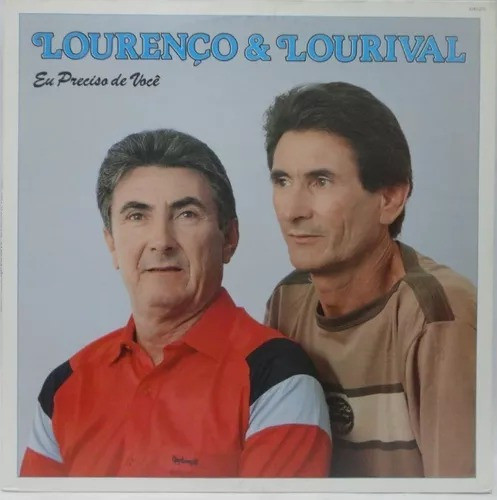 Lp Vinil - Lourenço E Lourival - Eu Preciso De Você 0