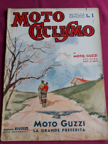 Revista Motociclismo N° 26 Agosto De 1938 - Epoca Fascismo 0 Revista Motociclismo N° 26 Agosto De 1938 - Epoca Fascismo 0