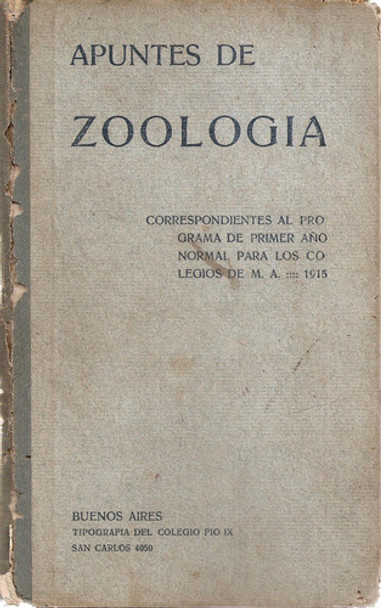 Apuntes De Zoologia Tipografia Col. Pio Ix Bs. As. 1915 0 Apuntes De Zoologia Tipografia Col. Pio Ix Bs. As. 1915 0