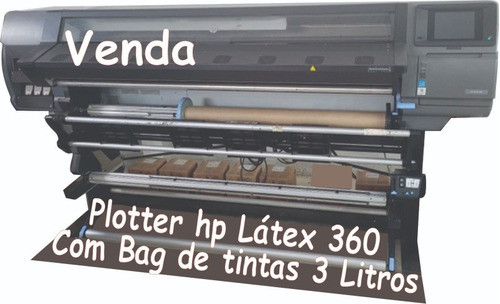 Plotter Hp Látex 360 Com Kit 3 Litros De Tinta Original 871 0
