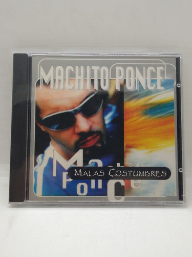 Machito Ponce Malas Costumbres Cd Nuevo 0
