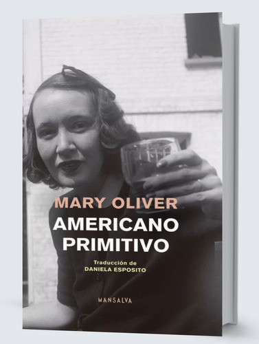 Americano Primitivo - Mary Oliver 0