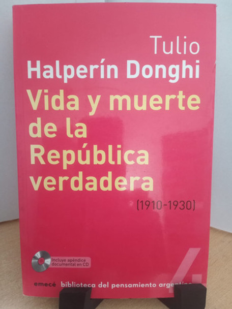 Vida Y Muerte De La Republica Verdadera 0