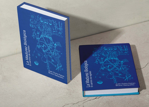 La Madurez Biológica, Bruno Vasquetto Y Juan Dutra 0