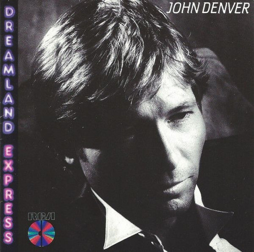 Cd John Denver - Dreamland Express (leia O Anuncio) 0