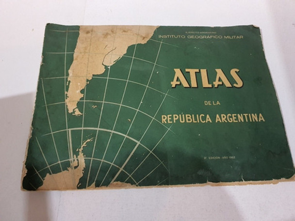 Antiguo Atlas De Argentina De 1962 0