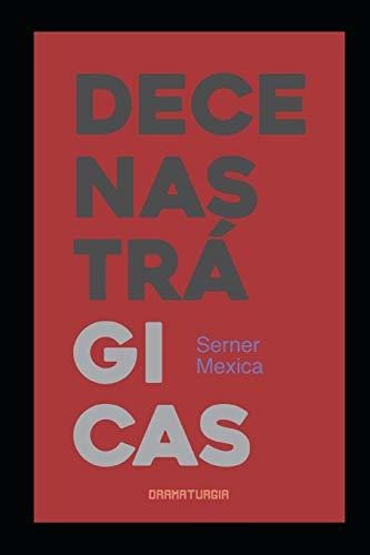 Decenas Tragicas 0
