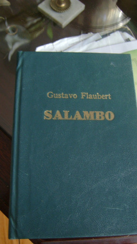 Antiguo Libro Salambo Gustavo Flaubert Serie 49.1 0