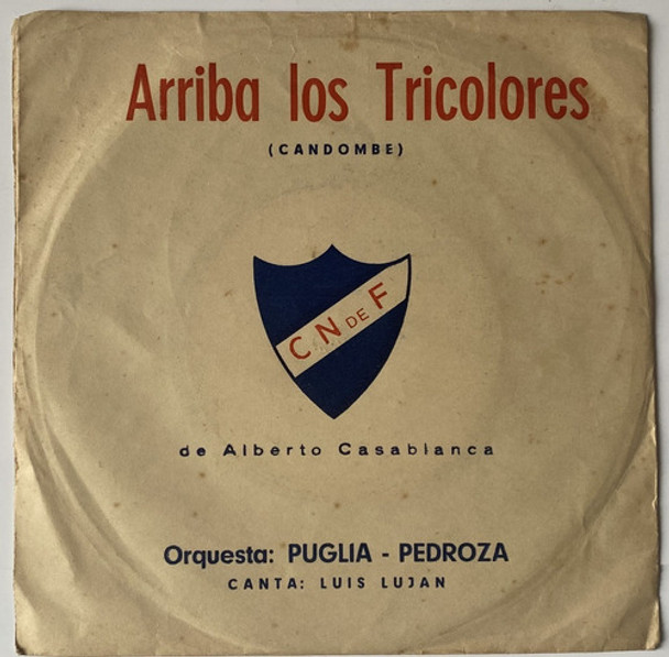 Arriba Los Tricolores, Nacional Fútbol Cnf  Disco Chico, Y1d 0