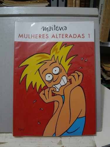 Gibis Hqs Mulheres Alteradas 1 - Maitena - 2003 0