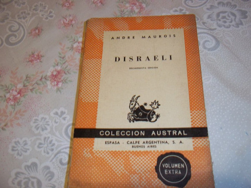 Disraeli - Andre Maurois 0