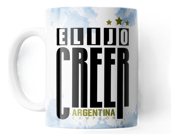 Plantillas Tazas Argentina Elijo Creer Sublimar 0