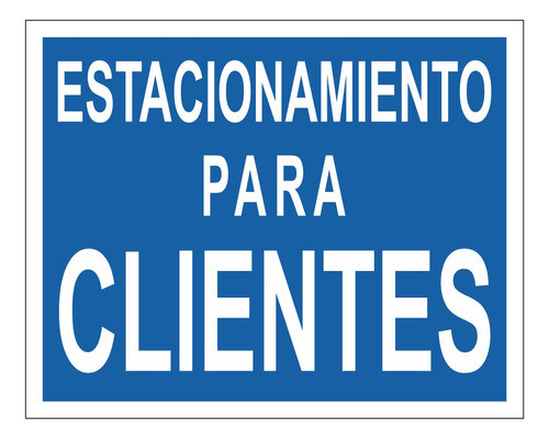 Cartel Estacionamiento Para Clientes - 50x40cm 0