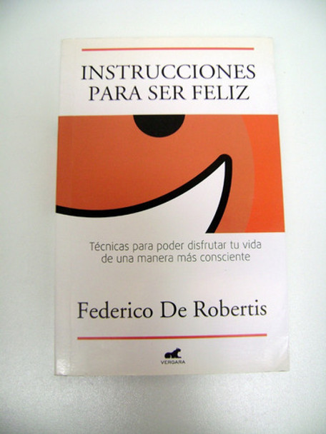 Instrucciones Para Ser Feliz De Robertis Papel Excelen Boedo 0