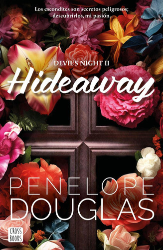 Libro: Hideaway. Douglas, Penelope. Crossbooks 0