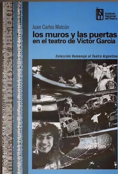 Los Muros Y Las Puertas En El Teatro De Víctor García 0 Los Muros Y Las Puertas En El Teatro De Víctor García 0