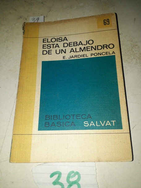 Eloisa Esta Debajo De Un Almendro Poncela 0 Eloisa Esta Debajo De Un Almendro Poncela 0