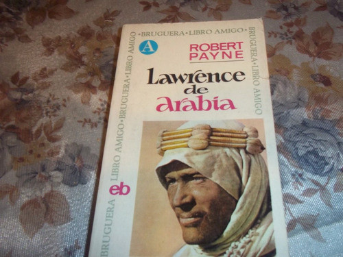 Lawrence De Arabia - Robert Payne 0