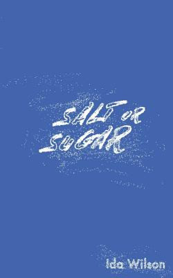 Libro Salt Or Sugar - Wilson, Ida 0