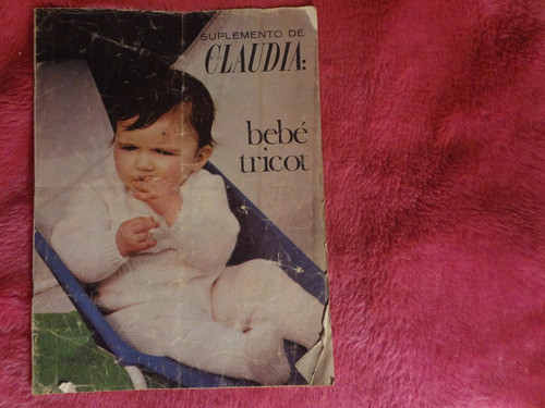 Suplemento Claudia Bebé Tricot Nº 122 0