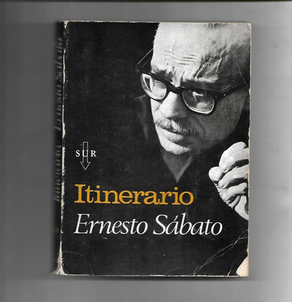 Itinerario De Ernesto Sabato - Ediciones Sur 0