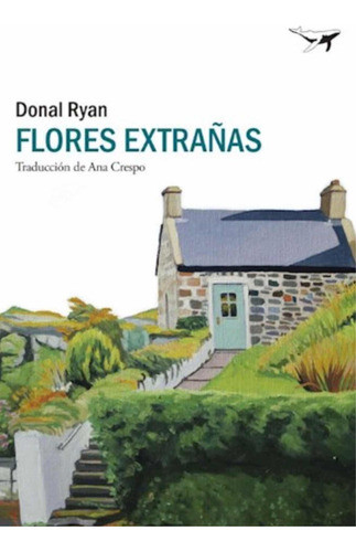 Flores Extrañas - Donal Ryan 0