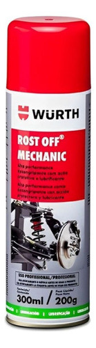 Desengripante Whurt Rost Off Mechanic 300ml Wurth Original 0