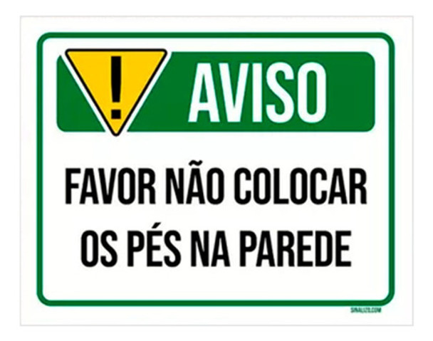 Placa De Sinalização - Aviso Não Colocar Pés Parede 36x46 0