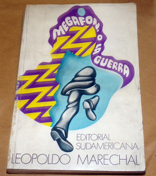 Leopoldo Marechal Megafon O La Guerra Libro Kktus 0