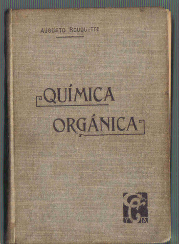 Elementos De Quimica Organica - Rouquette - Cabaut 0