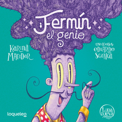 Fermín, El Genio - Mosca 0